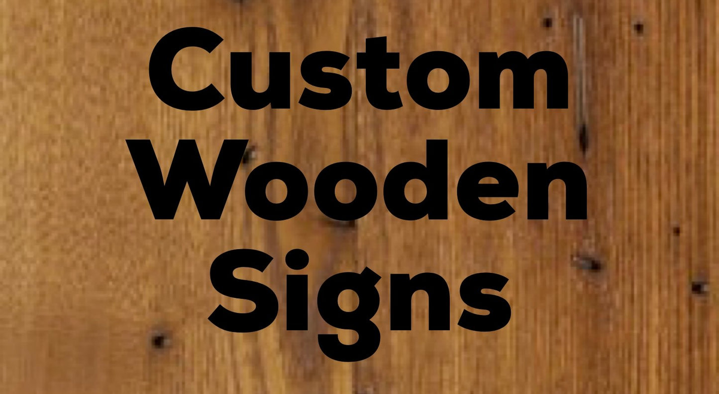 Custom Wooden Signs Signs Weaver Custom Engravings Default Title