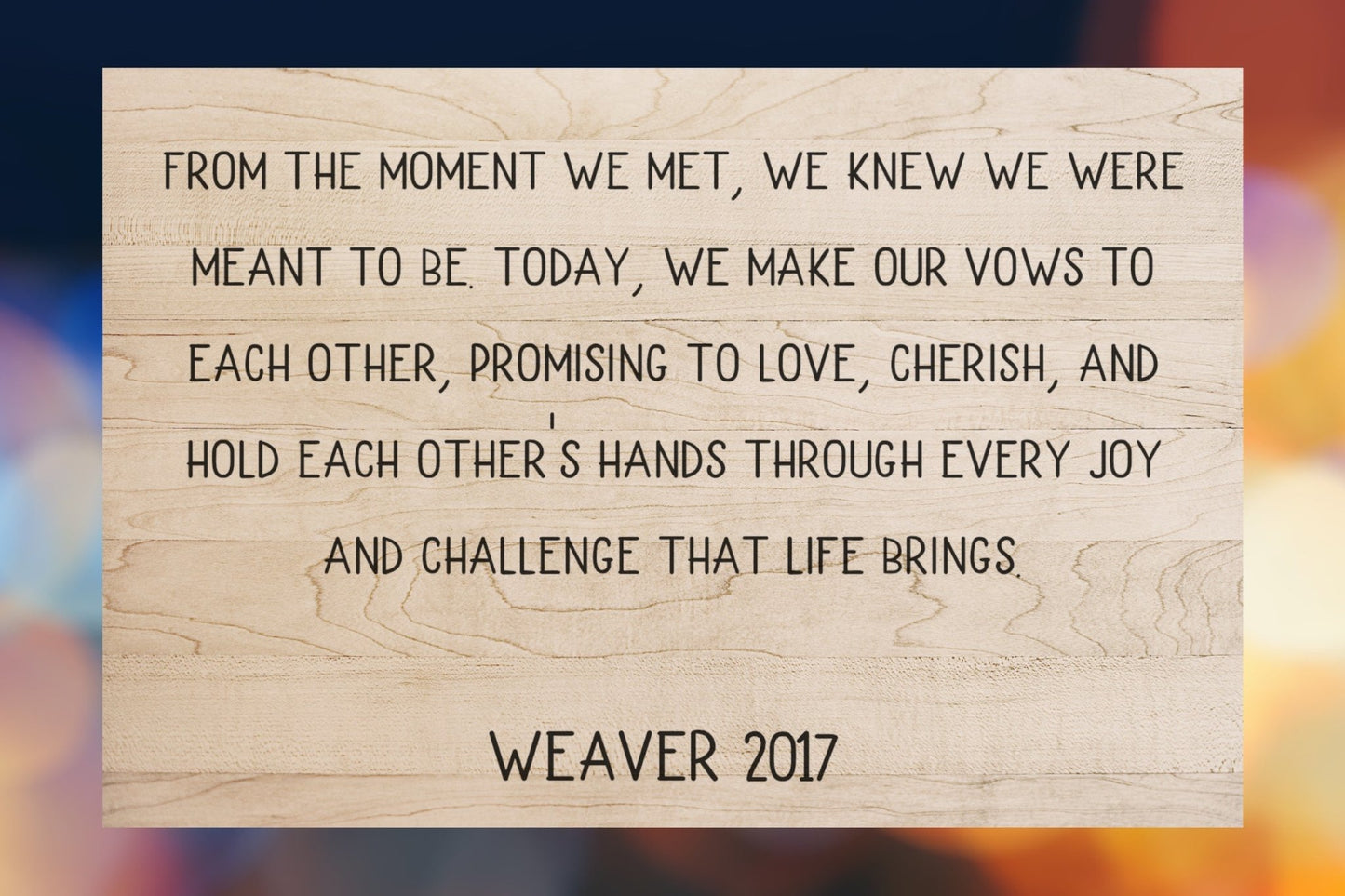 "From The Moment We Met" Custom Wedding Sign Signs Weaver Custom Engravings