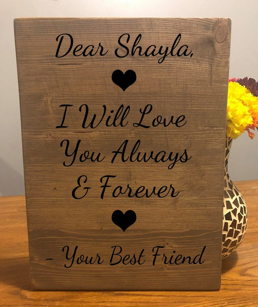 "I Love You Always & Forever" Custom Anniversary Sign Signs Weaver Custom Engravings Default Title