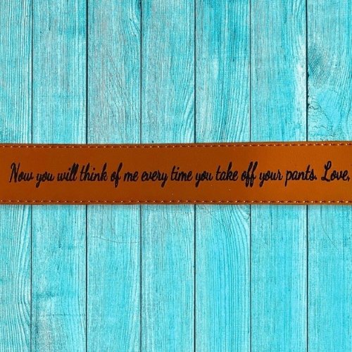 "I Promise To Love You Forever & Always" Custom Belt belt Weaver Custom Engravings