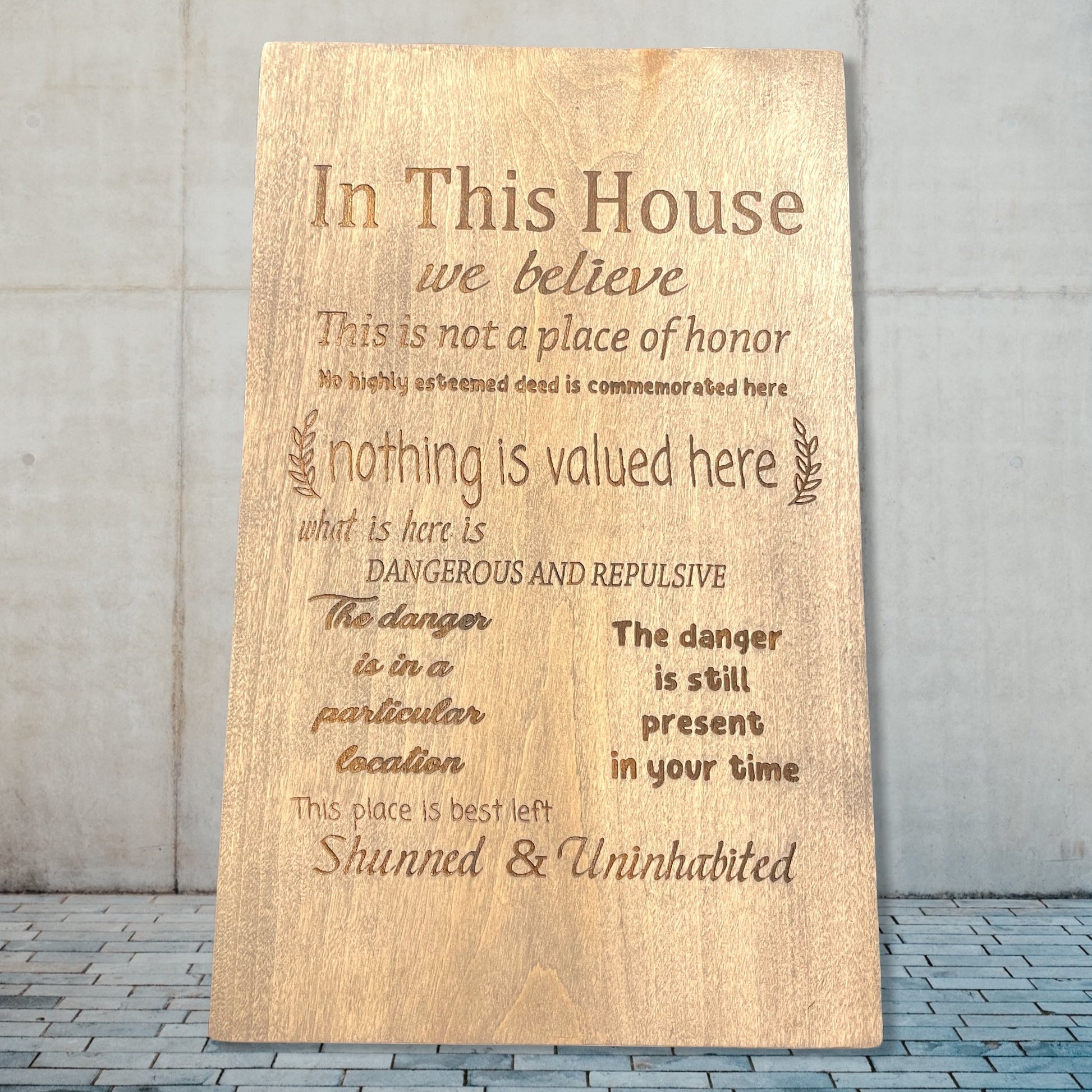 "In This House We Believe" Custom Quotes Sign Signs Weaver Custom Engravings