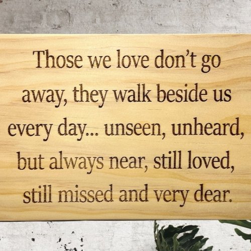 “Loved Ones Memorial” Custom Sign Signs Weaver Custom Engravings