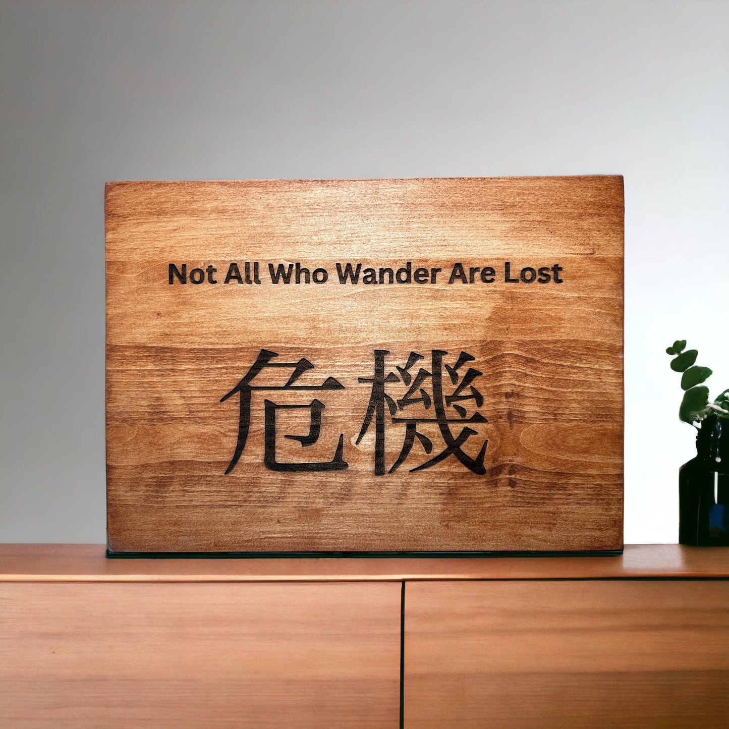 "Not All Who Wander Are Lost" Custom Wood Sign Signs Weaver Custom Engravings