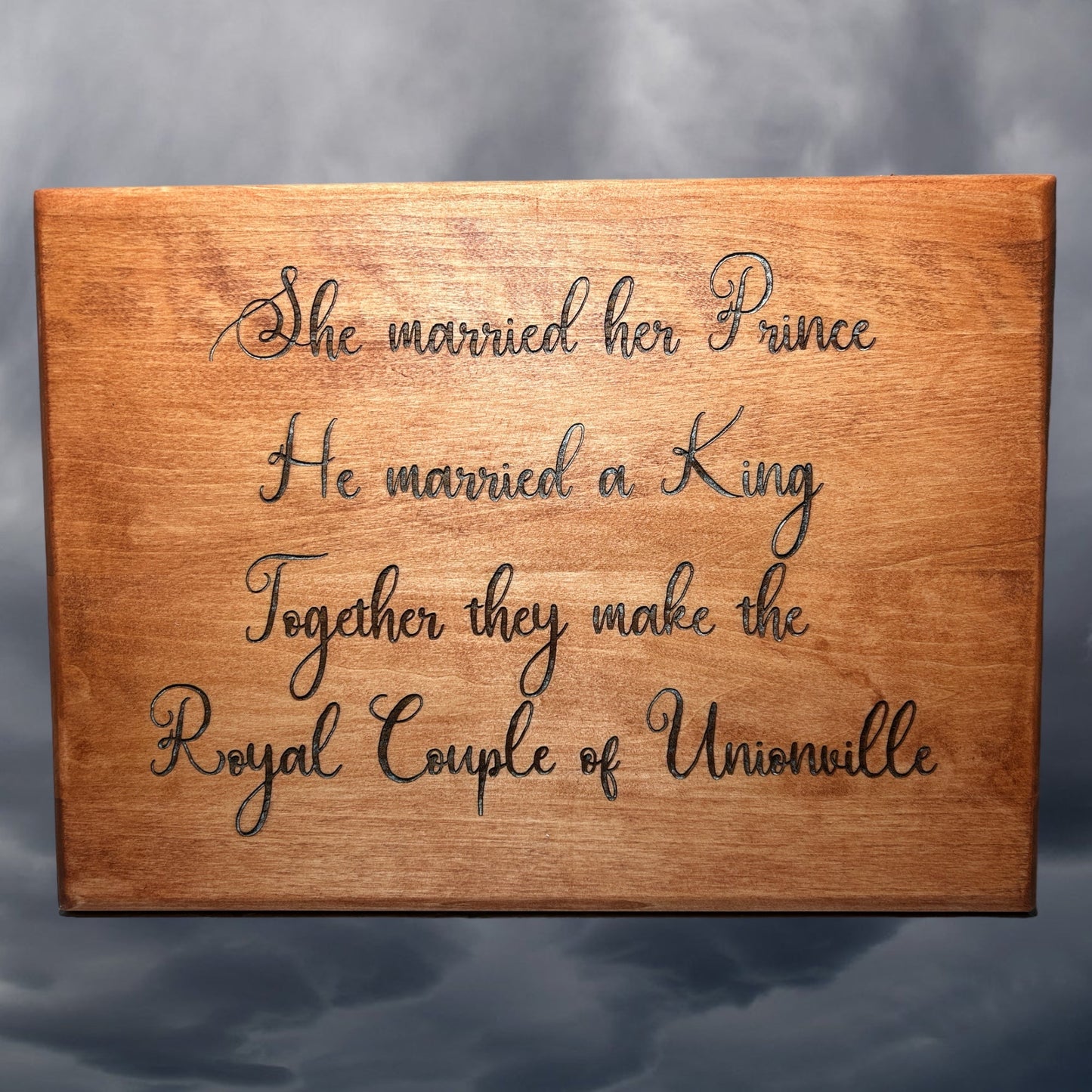 "She Married Her Prince" Custom Sign Signs Weaver Custom Engravings