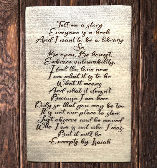 "Tell Me A Story" Custom Sign Signs Weaver Custom Engravings