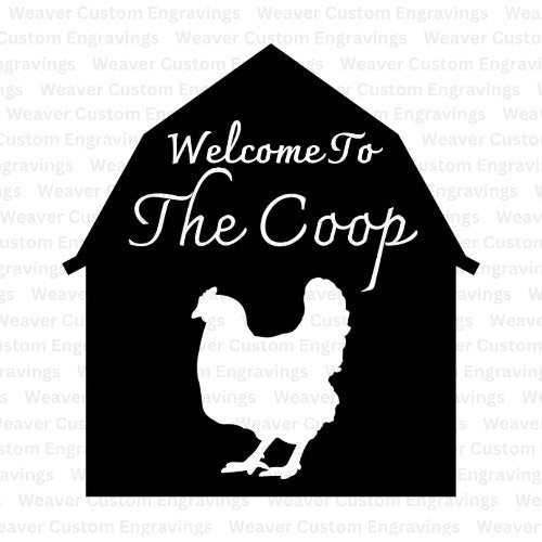 Welcome To The Coop (Digital Download) Digital Artwork Weaver Custom Engravings Digital Downloads