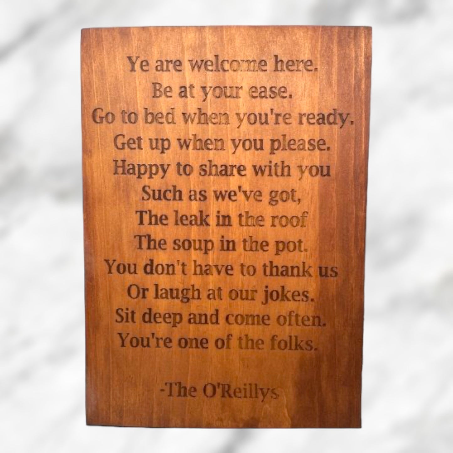 “Ye Are Welcome Here” Custom Sign Signs Weaver Custom Engravings