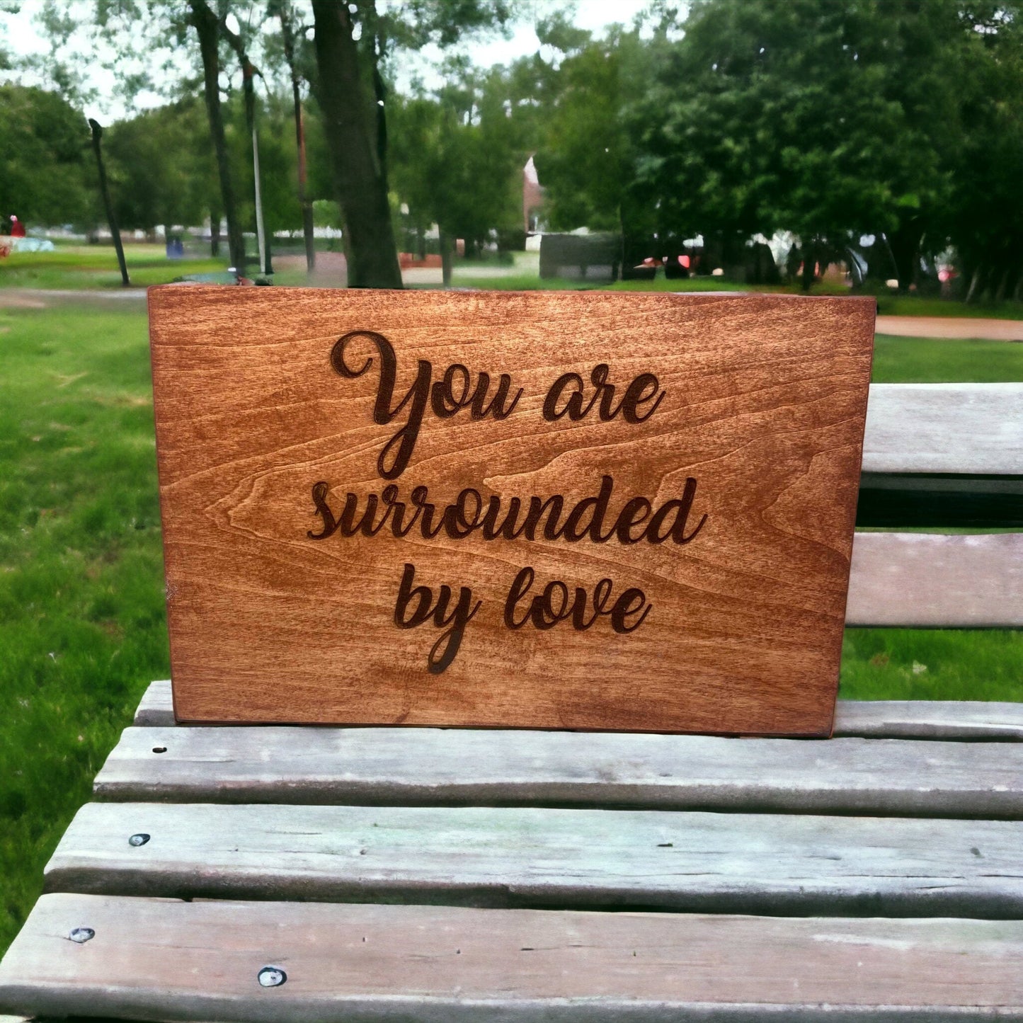 "You Are Surrounded By Love" Custom Wood Sign Signs Weaver Custom Engravings