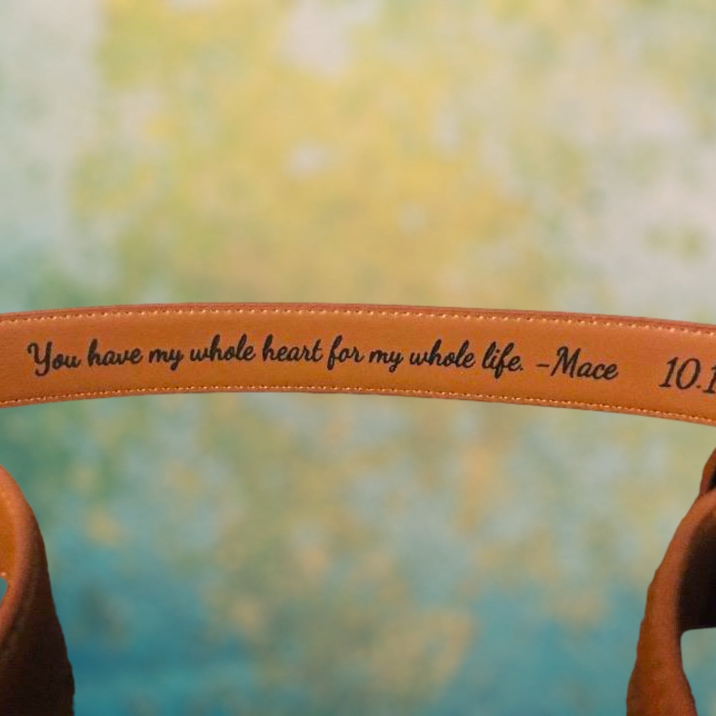 "You Have My Whole Heart" Leather Belt Weaver Custom Engravings