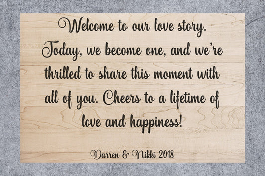 Welcome To Our Love Story Wedding Sign Idea - Weaver Custom Engravings