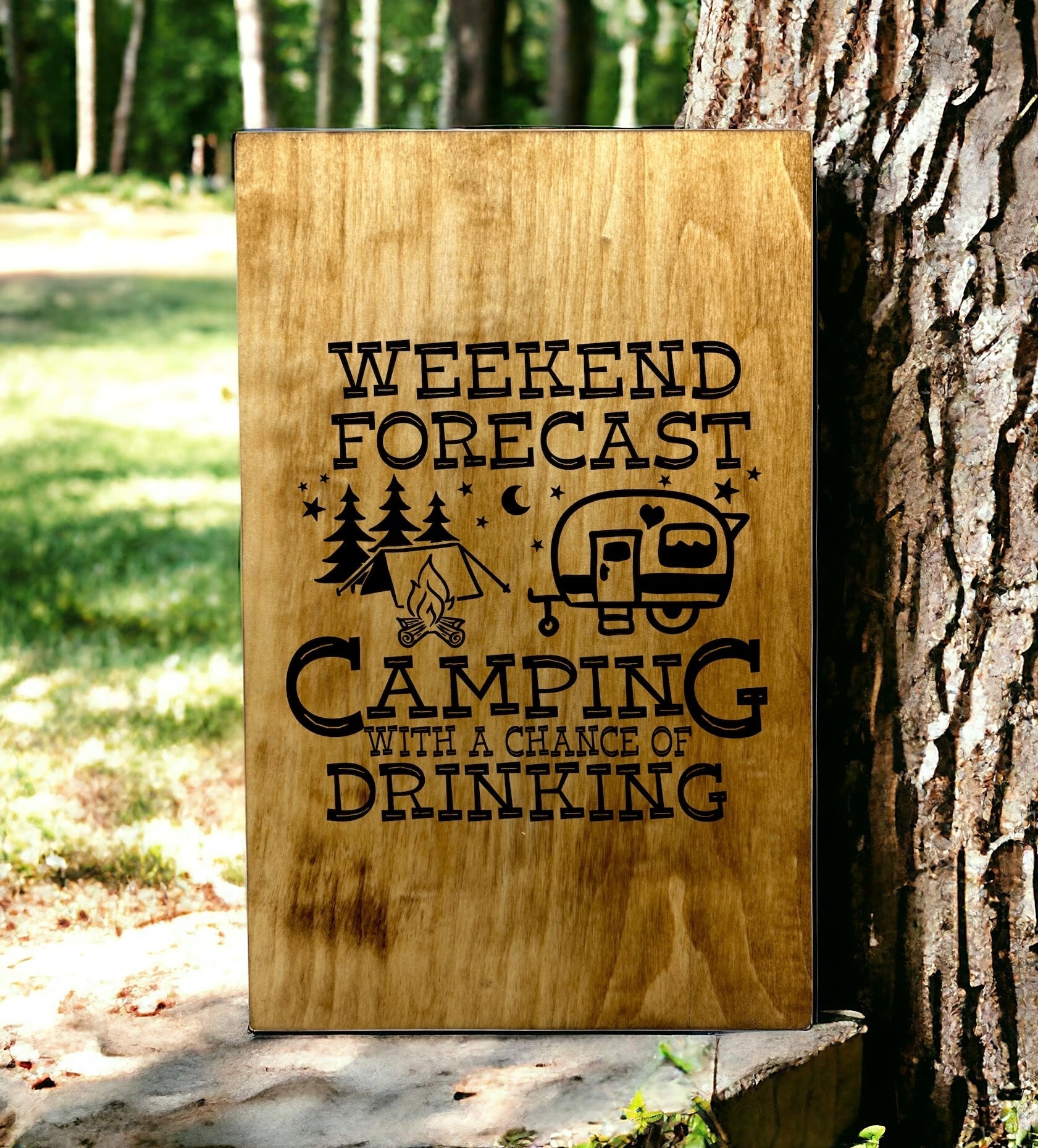 Custom Wood Camping Sign - Weekend Forecast: Camping with a Chance of ...
