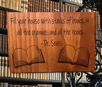 "Fill Your House With Books" Custom Sign Signs Weaver Custom Engravings Default Title  