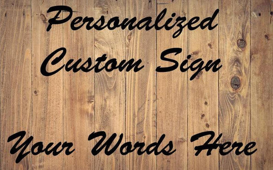 Personalized wooden sign for him with laser-engraved quote