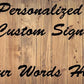 "Date Established" Custom Wedding Sign Signs Weaver Custom Engravings   