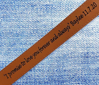 "I Promise To Love You Forever & Always" Custom Belt belt Weaver Custom Engravings Waist 28”  