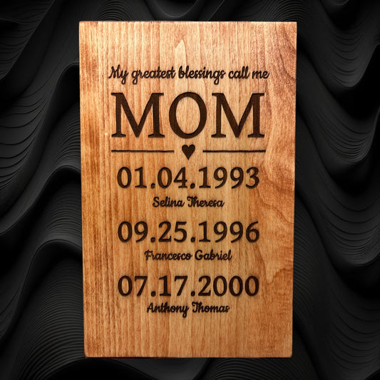 "My Greatest Blessing Call Me Mom" Custom Sign Signs Weaver Custom Engravings   