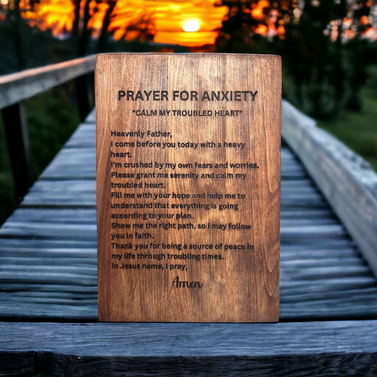 Prayer For Anxiety: Custom Wood Sign - Weaver Custom Engravings