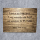 "Present, Past, Future" Custom Wooden Sign Signs Weaver Custom Engravings   