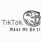 Tiktok Made Me Do it (Digital Download) Digital Artwork Weaver Custom Engravings Digital Downloads   