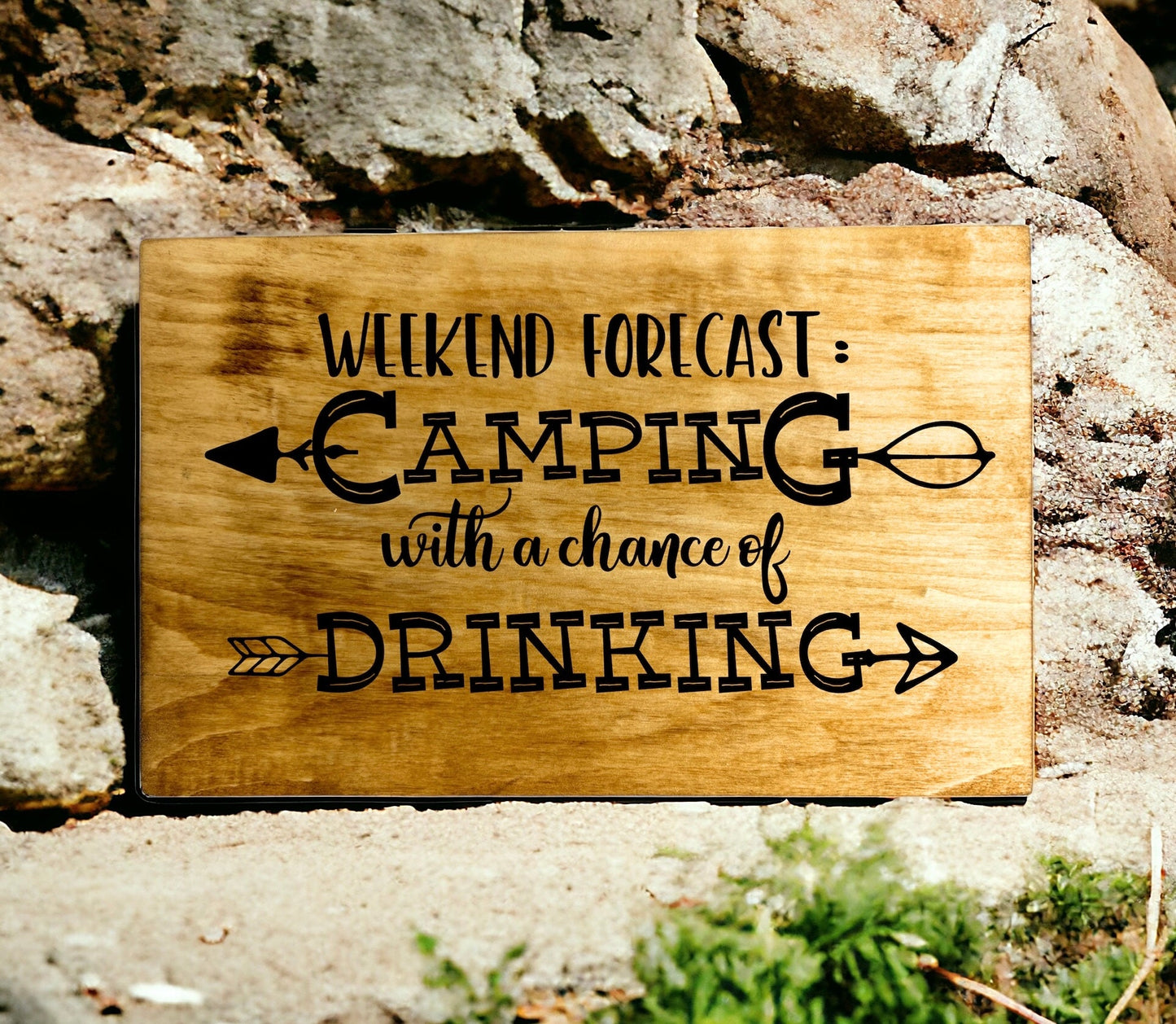 "Weekend Forecast - Camping & Drinking" Custom Wood Sign - Weaver Custom Engravings