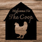 Welcome To The Coop (Digital Download) Digital Artwork Weaver Custom Engravings Digital Downloads   