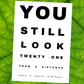 “You Still Look 21” Happy Birthday Card Template (Digital Download) card Weaver Custom Engravings Digital Downloads   